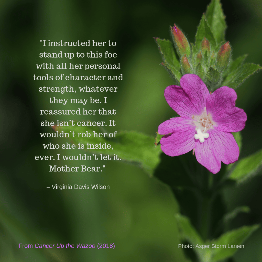 Cancer Up the Wazoo Quotes – Angela G. Gentile, BSW, MSW